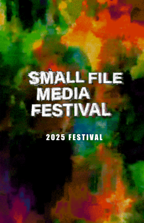 Small File Media Festival 2025